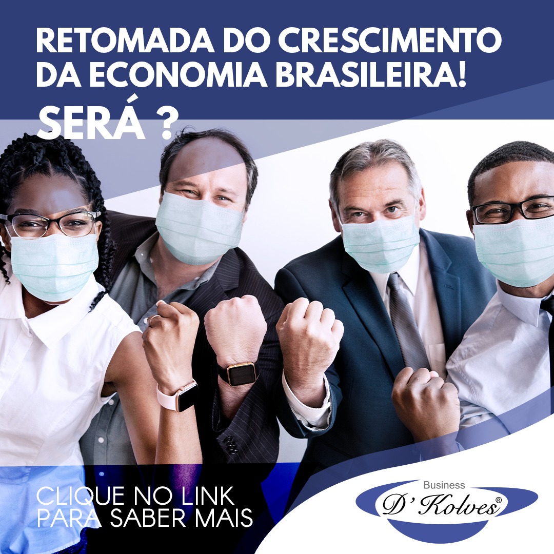 Imagem de Clientes RETOMADA DO CRESCIMENTO DA ECONOMIA BRASILEIRA! SERA?